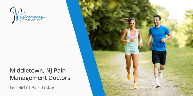 Middletown, NJ Pain Management Doctors: Get Rid of Pain Today
